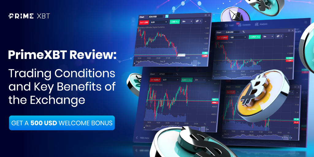 Explore the Benefits of Trading with PrimeXBT Broker 14 Explore the Benefits of Trading with PrimeXBT Broker 14